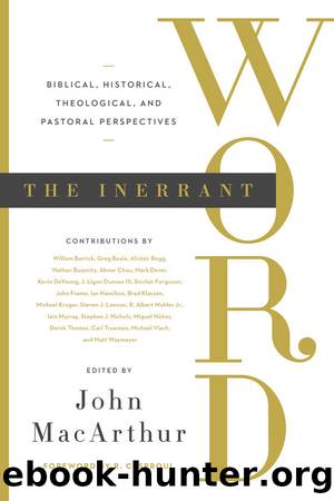 The Inerrant Word by John MacArthur