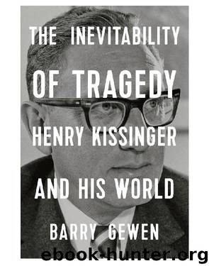 The Inevitability of Tragedy by Barry Gewen