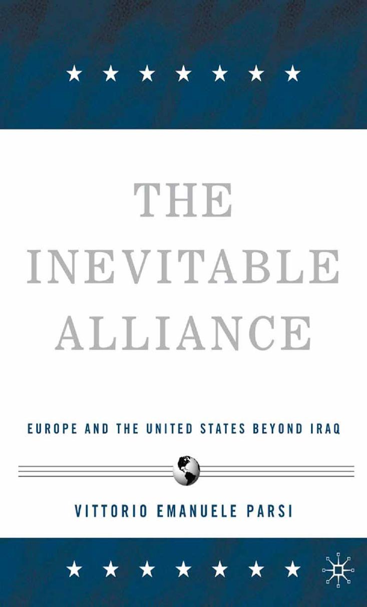 The Inevitable Alliance: Europe and the United States Beyond Iraq (Repost) by Unknow