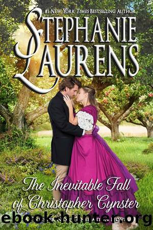 The Inevitable Fall of Christopher Cynster: A Cynster Next Generation Novel by Stephanie Laurens
