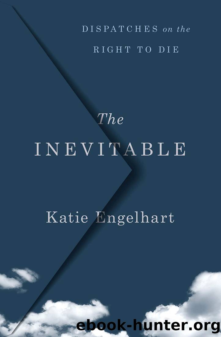 The Inevitable by Katie Engelhart