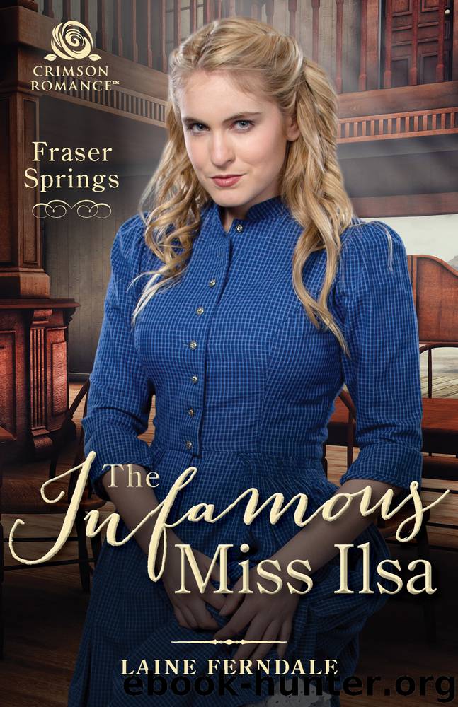 The Infamous Miss Ilsa by Laine Ferndale