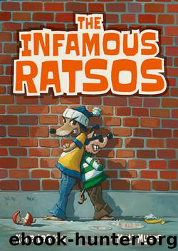 The Infamous Ratsos by Kara LaReau