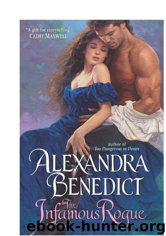 The Infamous Rogue by Alexandra Benedict