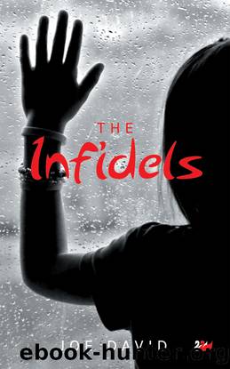 The Infidels by Joe David