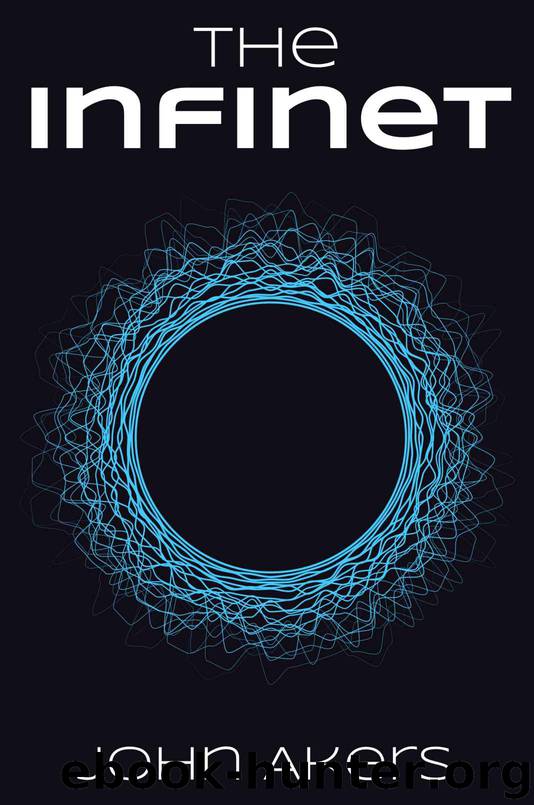 The Infinet by John Akers