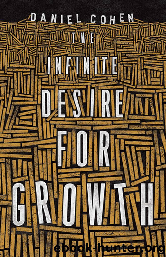 The Infinite Desire for Growth by Daniel Cohen