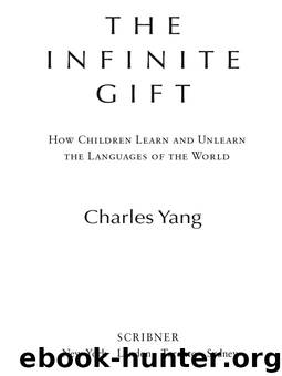 The Infinite Gift by Charles Yang