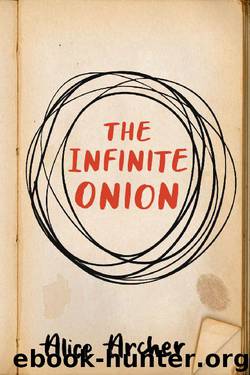 The Infinite Onion by Alice Archer