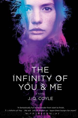 The Infinity of You & Me by J.Q. Coyle
