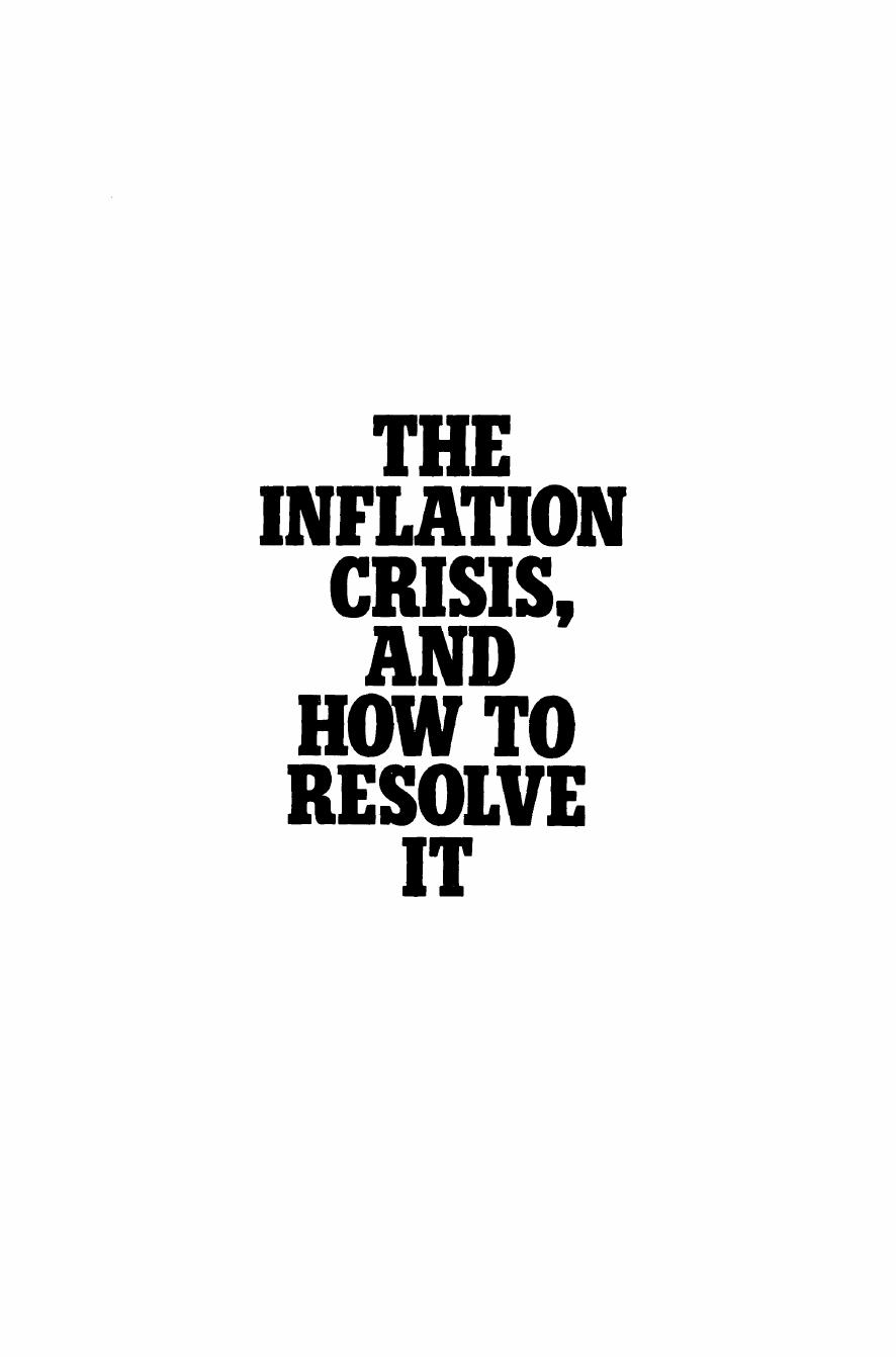 The Inflation Crisis, and How to Resolve It by Henry Hazlitt