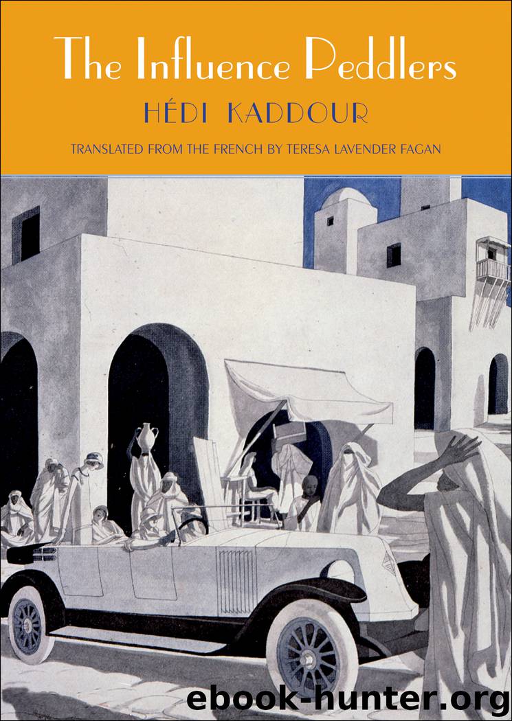 The Influence Peddlers by Hédi Kaddour