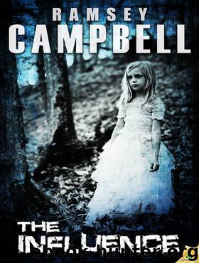 The Influence by Ramsey Campbell