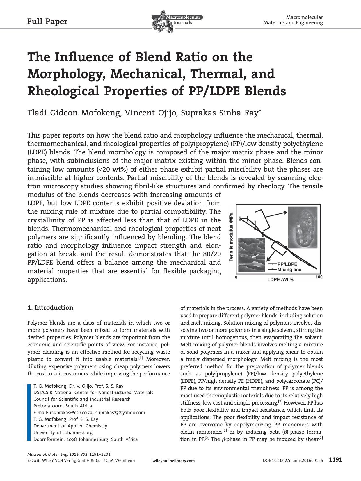 The Influence of Blend Ratio on the Morphology, Mechanical, Thermal, and Rheological Properties of PPLDPE Blends by Unknown