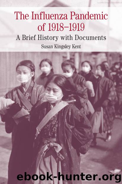 The Influenza Pandemic of 1918–1919 by Susan Kingsley Kent