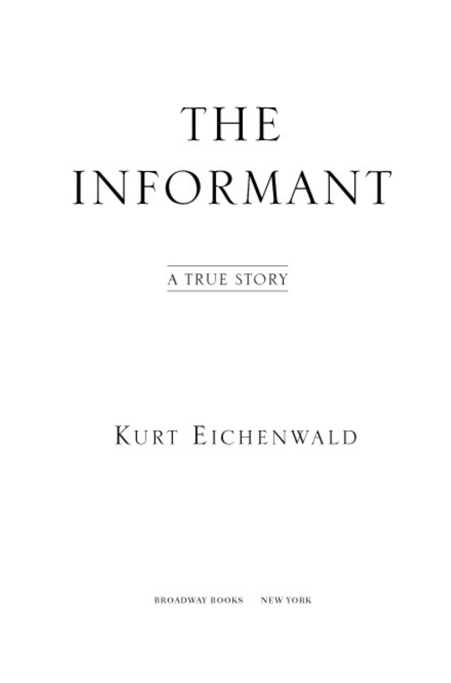 The Informant by Kurt Eichenwald