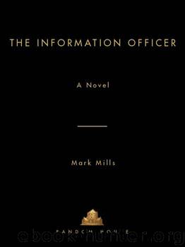 The Information Officer by Mark Mills