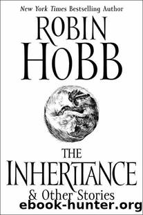 The Inheritance and Other Stories by Robin Hobb