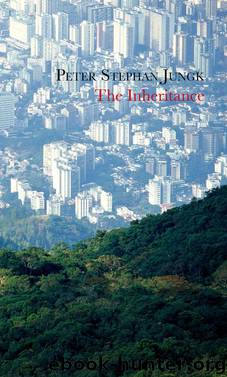 The Inheritance by Peter Stephan Jungk