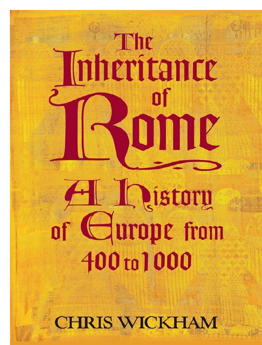 The Inheritance of Rome by Chris Wickham