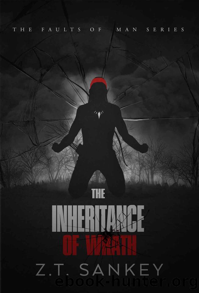 The Inheritance of Wrath by Z.T. Sankey