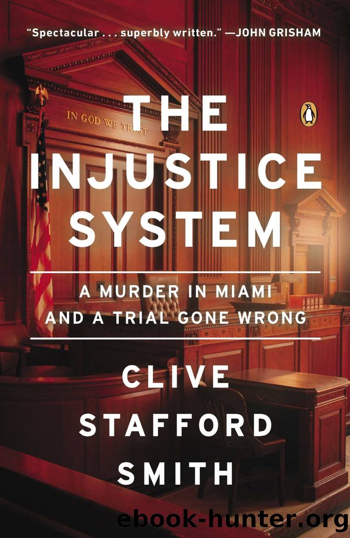 The Injustice System by Clive Stafford Smith