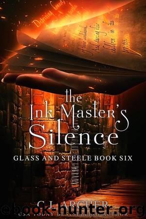 The Ink Master's Silence: Glass and Steele, #6 by C.J. Archer