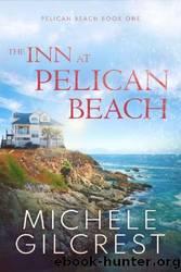 The Inn At Pelican Beach by Michele Gilcrest