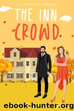 The Inn Crowd: An Enemies-to-Lovers Romantic Comedy by Melody Rush