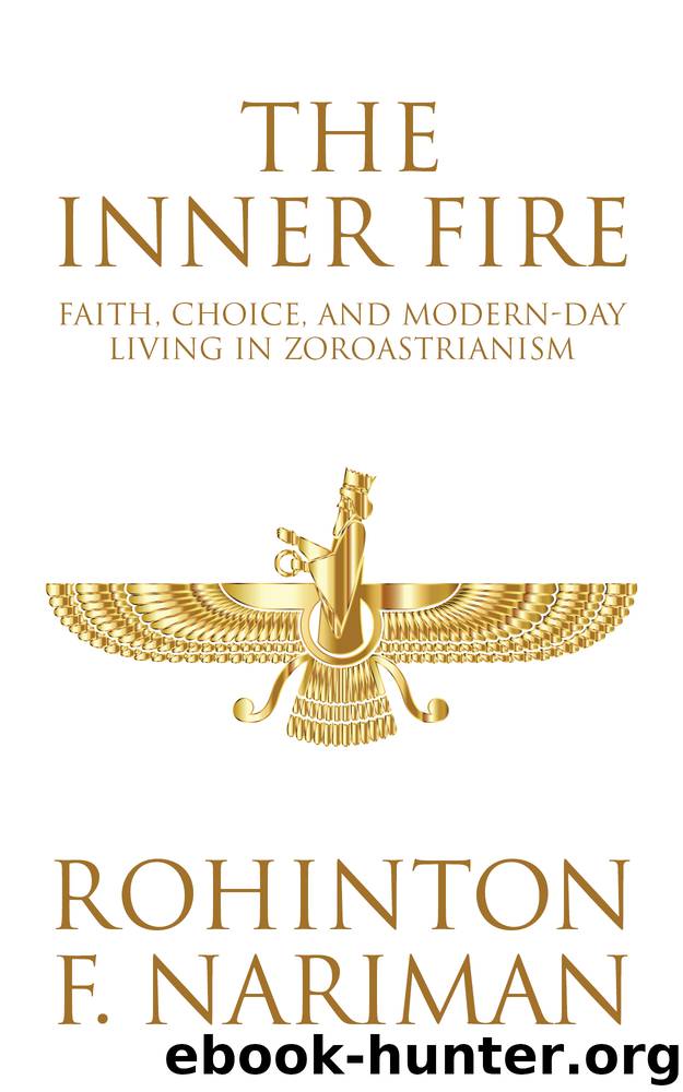 The Inner Fire by Rohinton F. Nariman