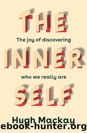 The Inner Self by Hugh Mackay