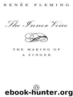 The Inner Voice: The Making of a Singer by Fleming Renee