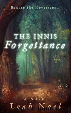 The Innis Forgettance: A Novel by Leah Noel
