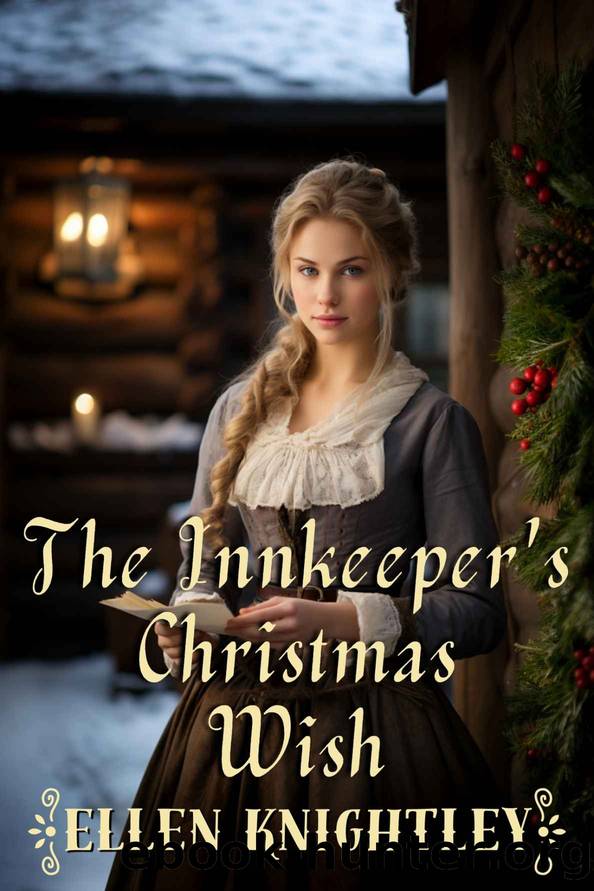 The Innkeeper's Christmas Wish: A Historical Western Romance Novel by Ellen Knightley