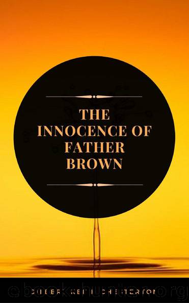 The Innocence of Father Brown by Gilbert Keith Chesterton