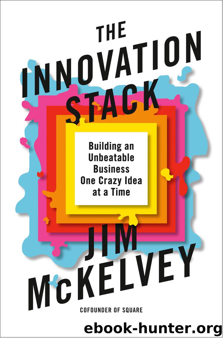 The Innovation Stack by Jim McKelvey