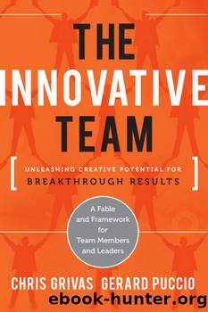 The Innovative Team by Chris Grivas & Gerard J. Puccio