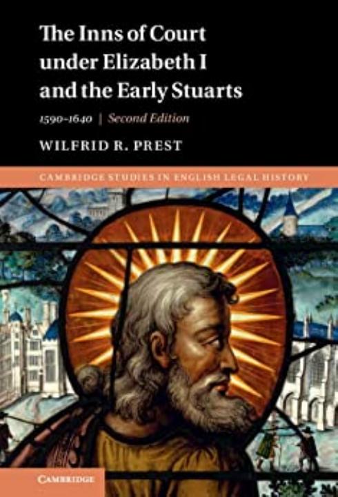 The Inns of Court under Elizabeth I and the Early Stuarts: 1590â1640 by Wilfrid R. Prest