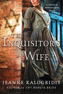 The Inquisitor's Wife by Jeanne Kalogridis
