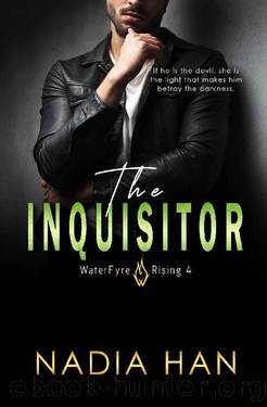 The Inquisitor: A Second Chance Romance by Nadia Han
