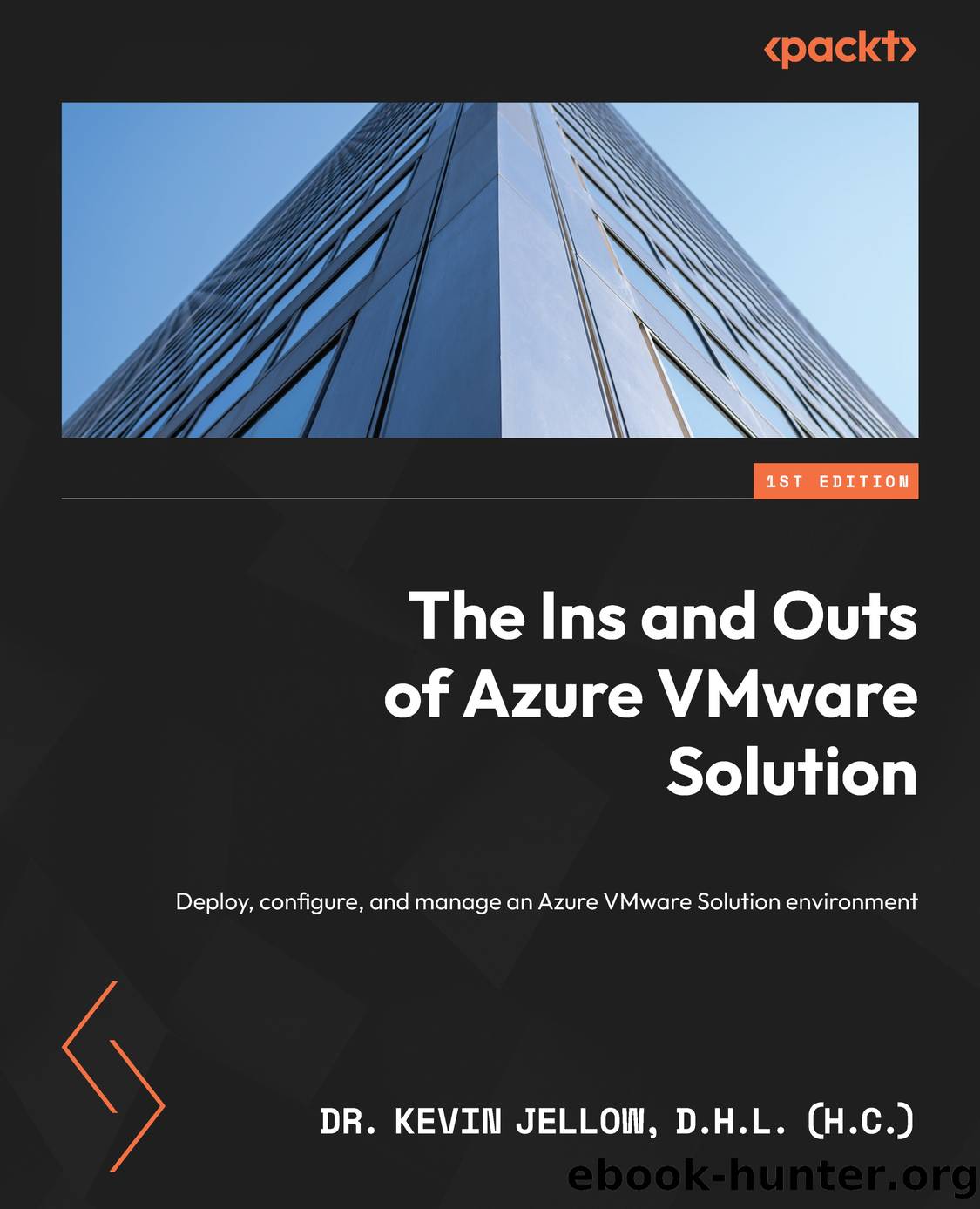 The Ins and Outs of Azure VMware Solution by Dr. Kevin Jellow D.H.L (h.c)