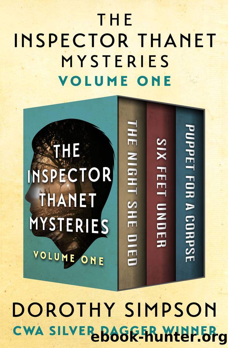 The Inspector Thanet Mysteries Volume One by Dorothy Simpson