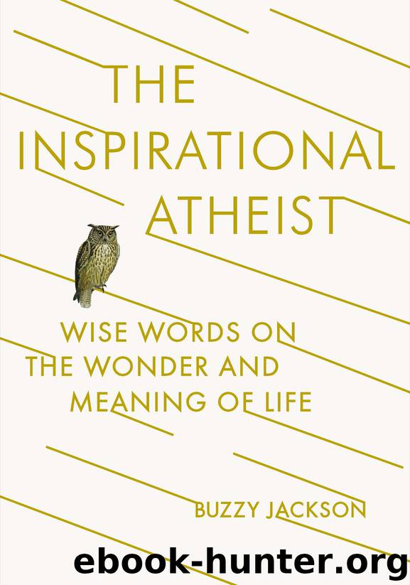 The Inspirational Atheist by Buzzy Jackson