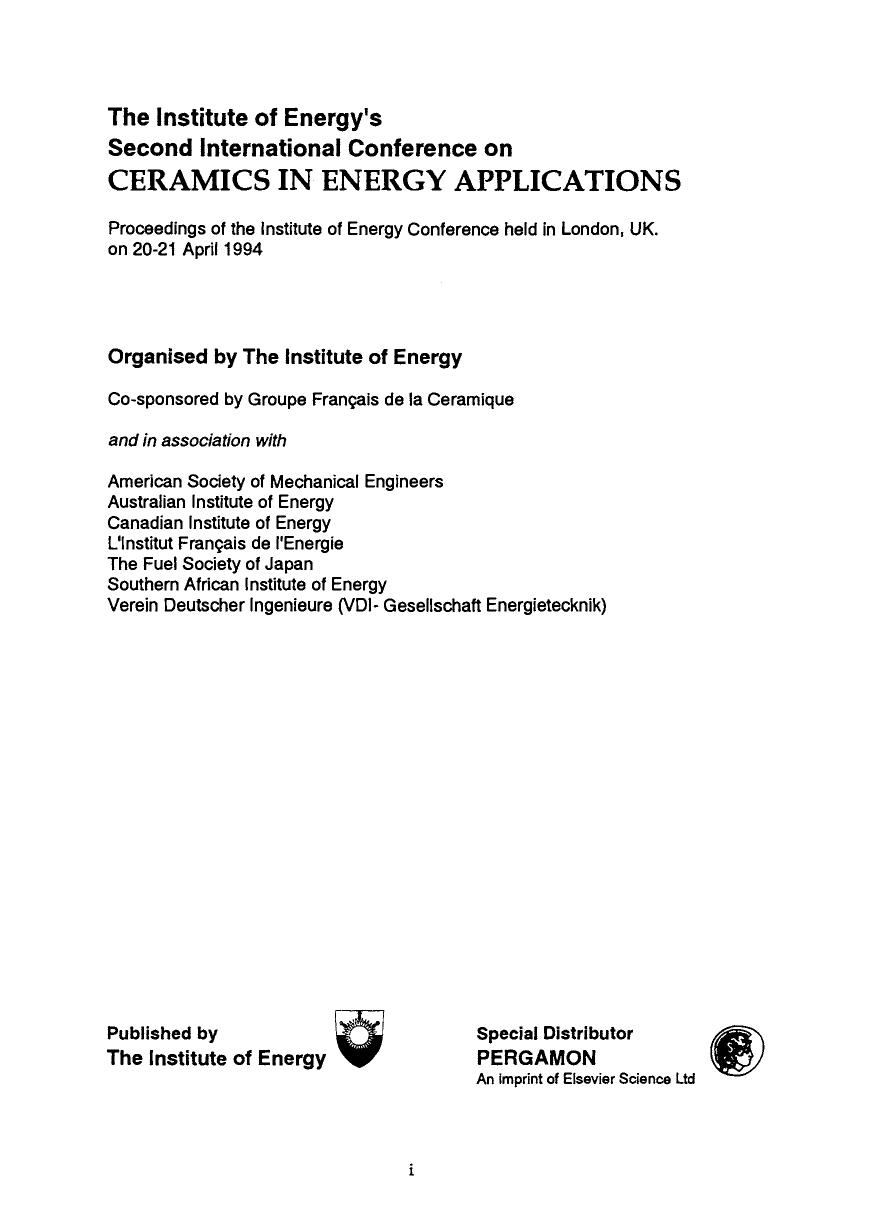 The Institute of Energy's Second International Conference on Ceramics in Energy Applications. Proceedings of the Institute of Energy Conference Held in London, UK, on 20â21 April 1994 by P. Kirkwood (Auth.)