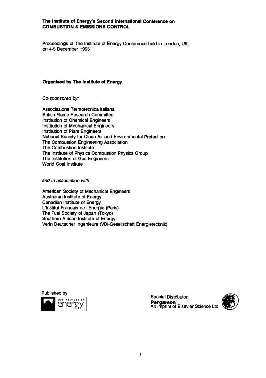 The Institute of Energy's Second International Conference on Combustion & Emissions Control. Proceedings of The Institute of Energy Conference Held in London, UK, on 4â5 December 1995 by The Institute of Energy (Auth.)