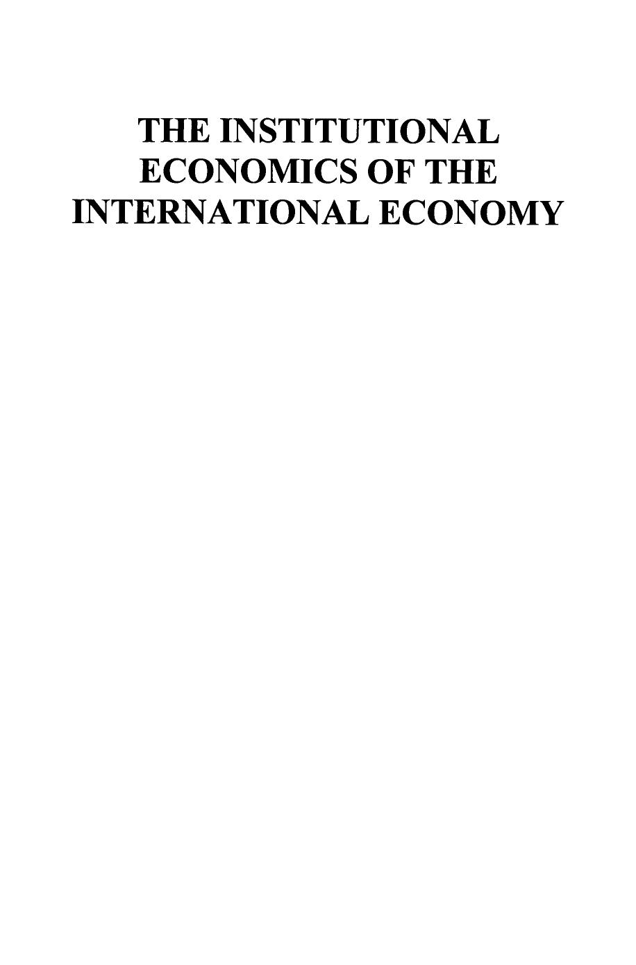 The Institutional Economics of the International Economy by John Adams Anthony Scaperlanda (auth.) John Adams Anthony Scaperlanda (eds.)