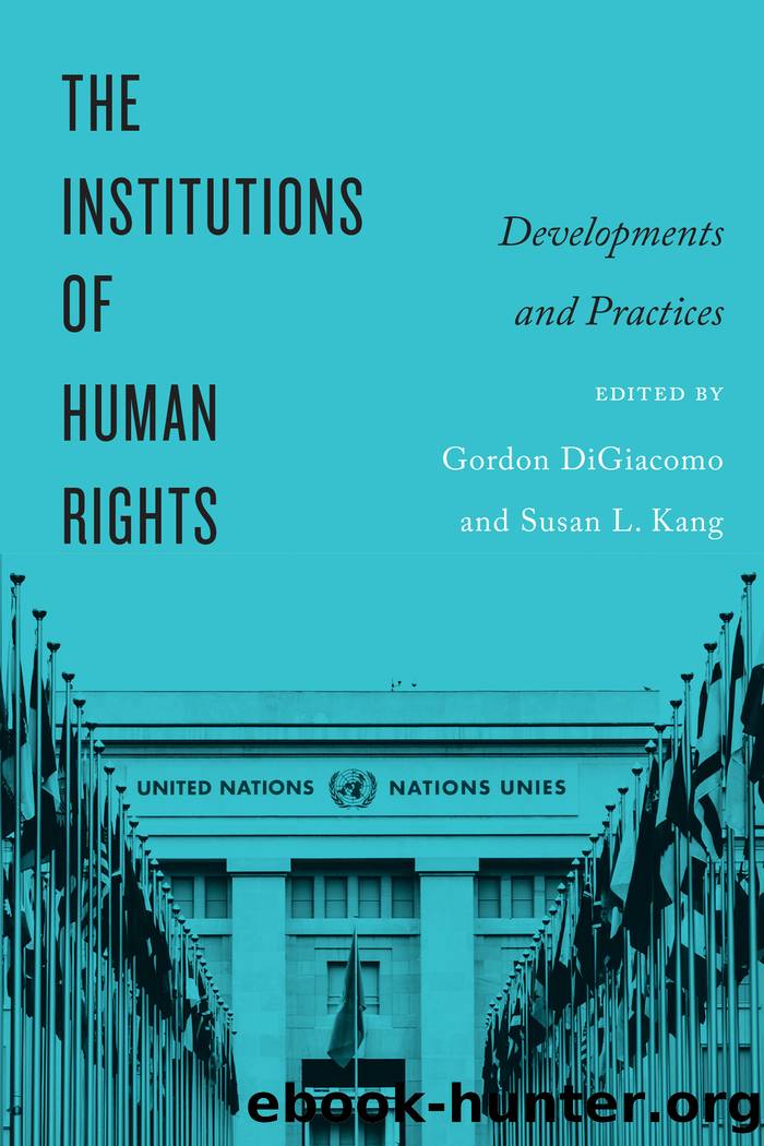 The Institutions of Human Rights by DiGiacomo Gordon;Kang Susan L.;