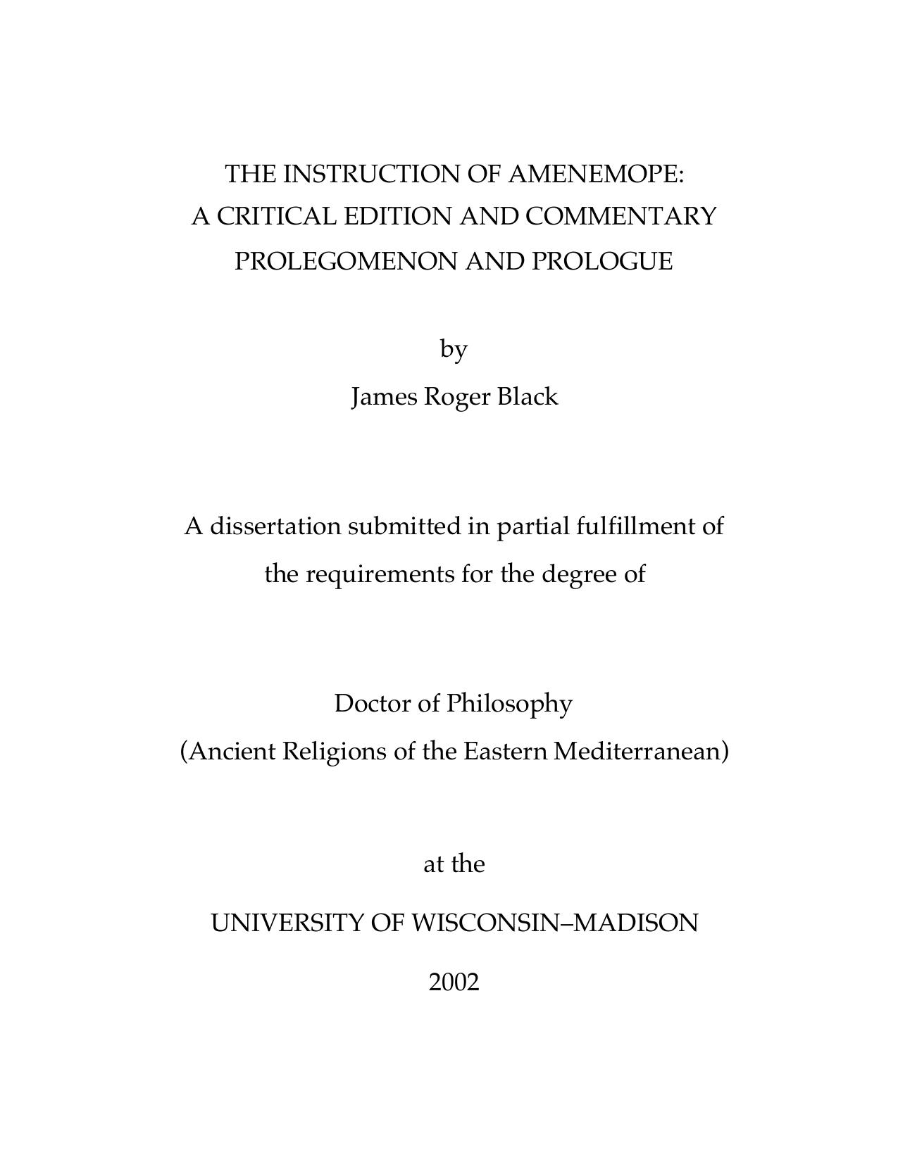 The Instruction of Amenemope. A Critical Edition and Commentary, Prolegomenon and Prologue by James Roger Black