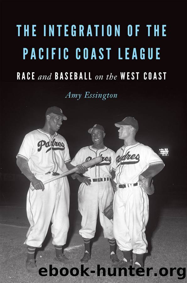 The Integration of the Pacific Coast League by Amy Essington