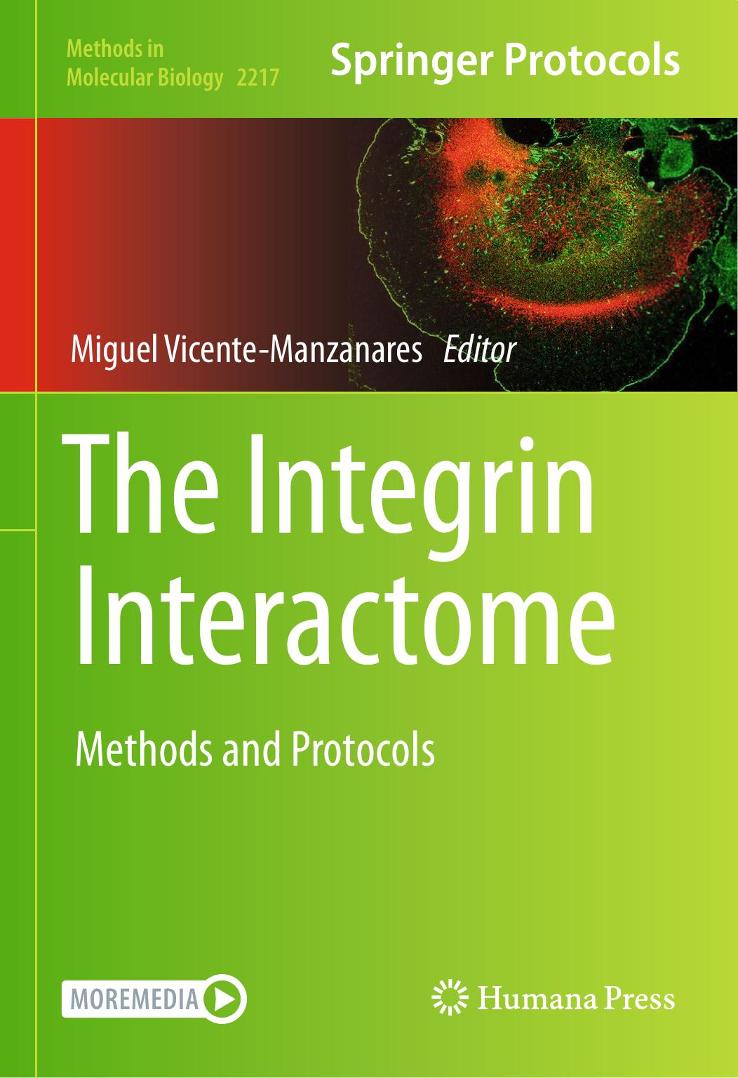 The Integrin Interactome: Methods and Protocols by Miguel Vicente-Manzanares